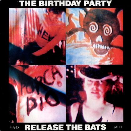 #Zwanenzang - The Birthday Party - Release The Bats (1982)