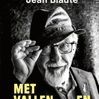 Jean Blaute - 'Met Vallen En Opstaan'