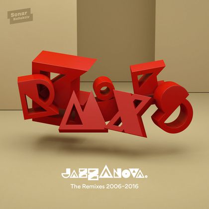 Jazzanova - 'The Remixes 2006-2016'