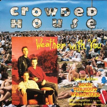#ZomersGewoel - Crowded House - Weather With You (1991)