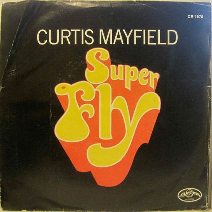 #PereUbuKiest - Curtis Mayfield - Superfly (1972)