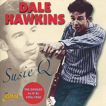 #StonesOmgekeerd - Dale Hawkins - Susie Q (1956)