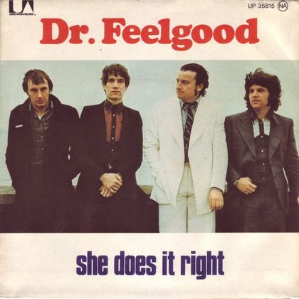 #Pubrock - Dr. Feelgood - She Does It Right (1975)