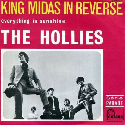 #ShowMeTheWay - The Hollies - King Midas In Reverse