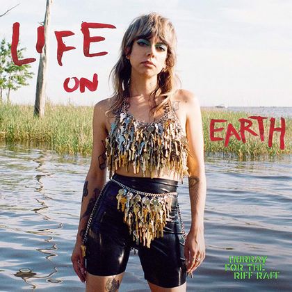 #Protestsongs2000 - Hurray For The Riff Raff - Life On Earth (2022)