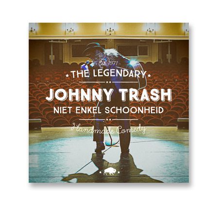 Johnny Trash - 'Niet Enkel De Schoonheid'