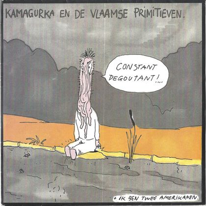 De J-M. Aerts-files: Kamagurka & de Vlaamse Primitieven-Constant Degoutant