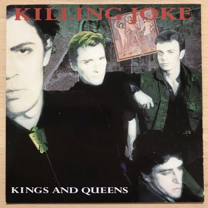 #Koning(inn)en - Killing Joke - Kings And Queens (1985)