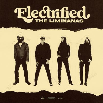 The Limiñanas - 'Electrified (Best Of 2009-2022)'