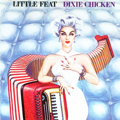 #SlideAlong - Little Feat - Dixie Chicken (1972)