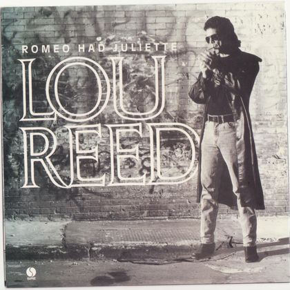 #NewYork – Lou Reed – Romeo Had Juliette (1989)