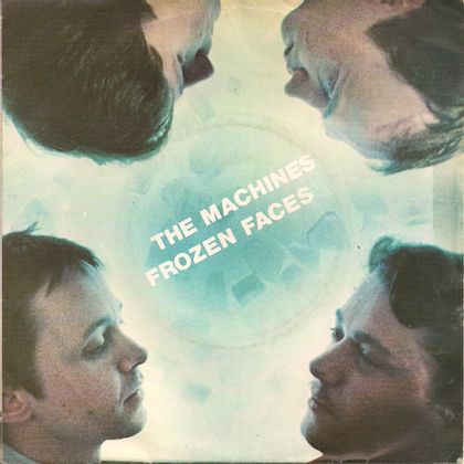 #Belpop81 - The Machines - Frozen Faces