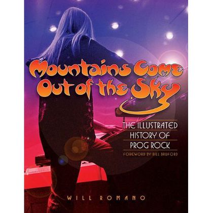 Mountains Come Out Of The Sky: een geschiedenis van de progrock