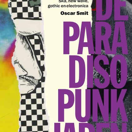 Oscar Smit - ‘De Paradiso Punkjaren. Deel 5: 1980-1981