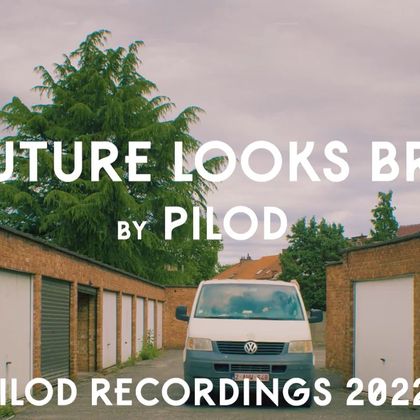 Pilod - The Future Looks Bright