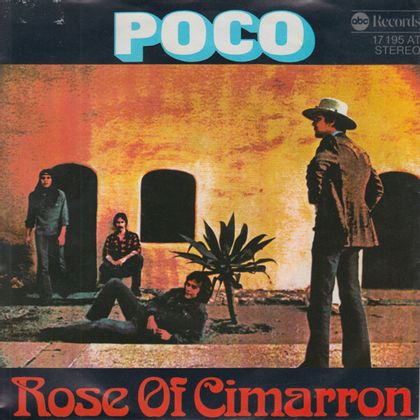 #SoftRock - Poco - Rose Of Cimarron (1976)