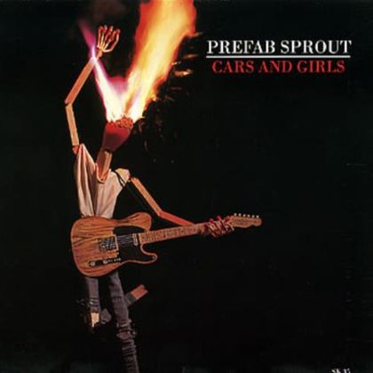 #Autobesognes - Prefab Sprout - Cars And Girls (1988)