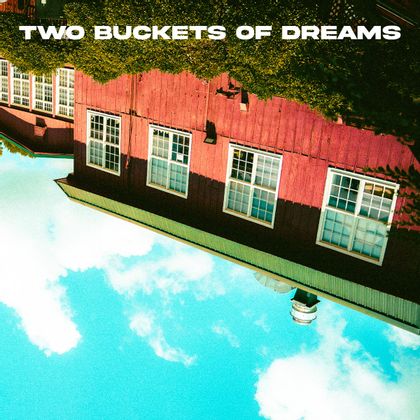 Roofman - Two Buckets Of Dreams