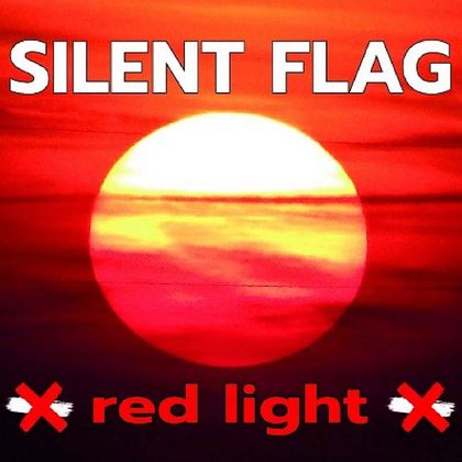Silent Flag - Red Light
