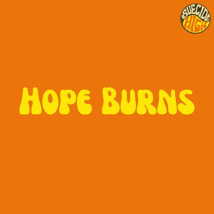 Suecide High - Hope Burns