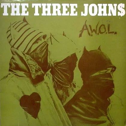 #Passage44Parels - The Three Johns - AWOL (1983)