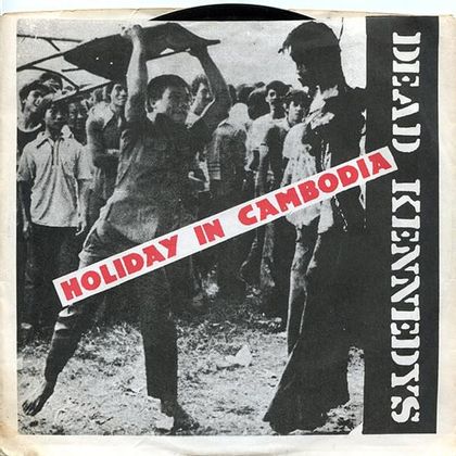 #Boos - Dead Kennedys - Holiday in Cambodia (1980)
