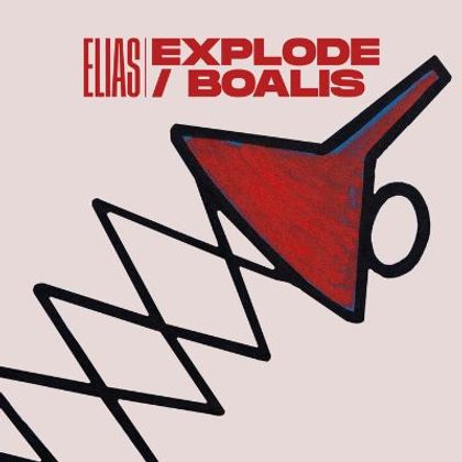 Elias - Explode / Boalis