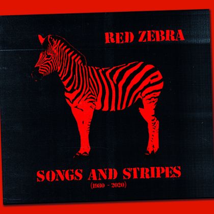Red Zebra - 'Songs And Stripes'
