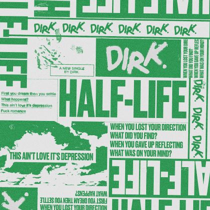 DIRK. - Half-life