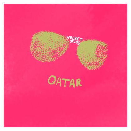 Velvet Jesus - Qatar
